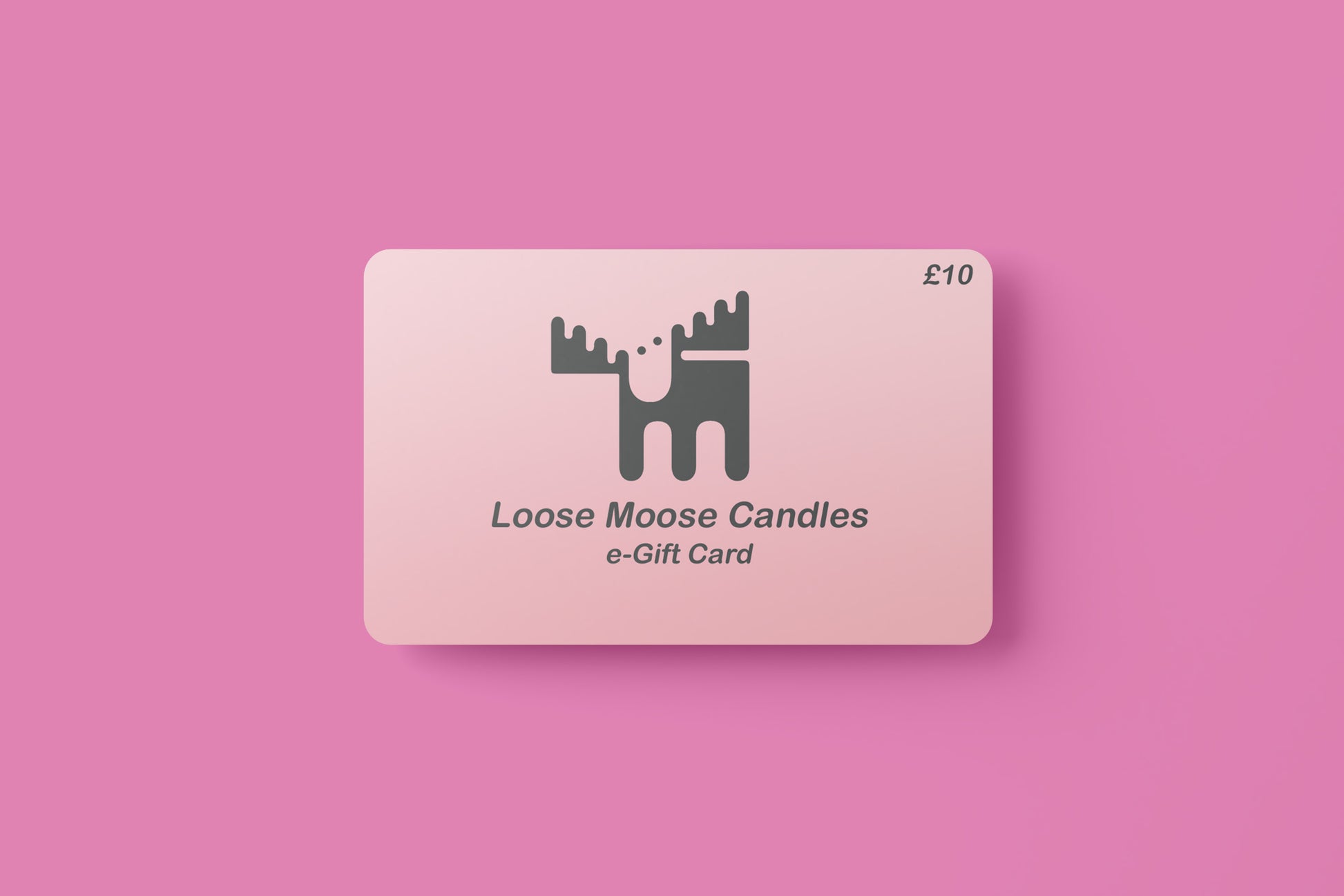 Loose Moose Candles e-Gift Card